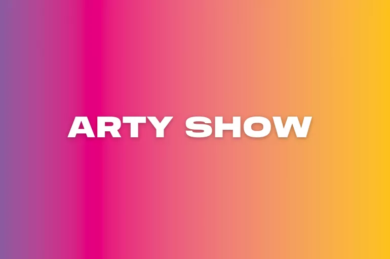 ARTY SHOW