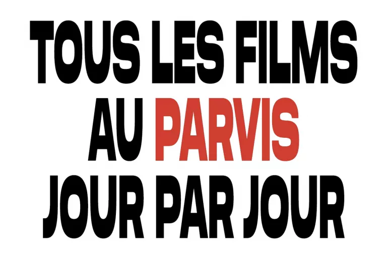 PARVIS | 28 jan. > 03 fév.